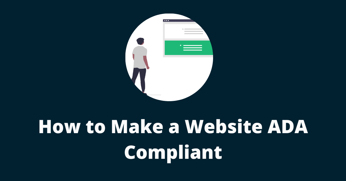 How To Make A Website ADA Compliant • WP Minds