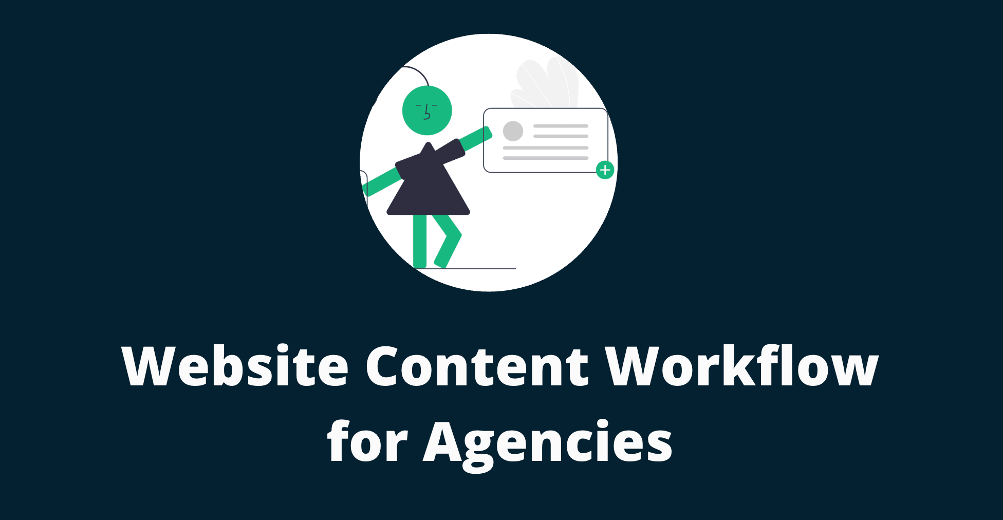 Website Content Workflow for Agencies