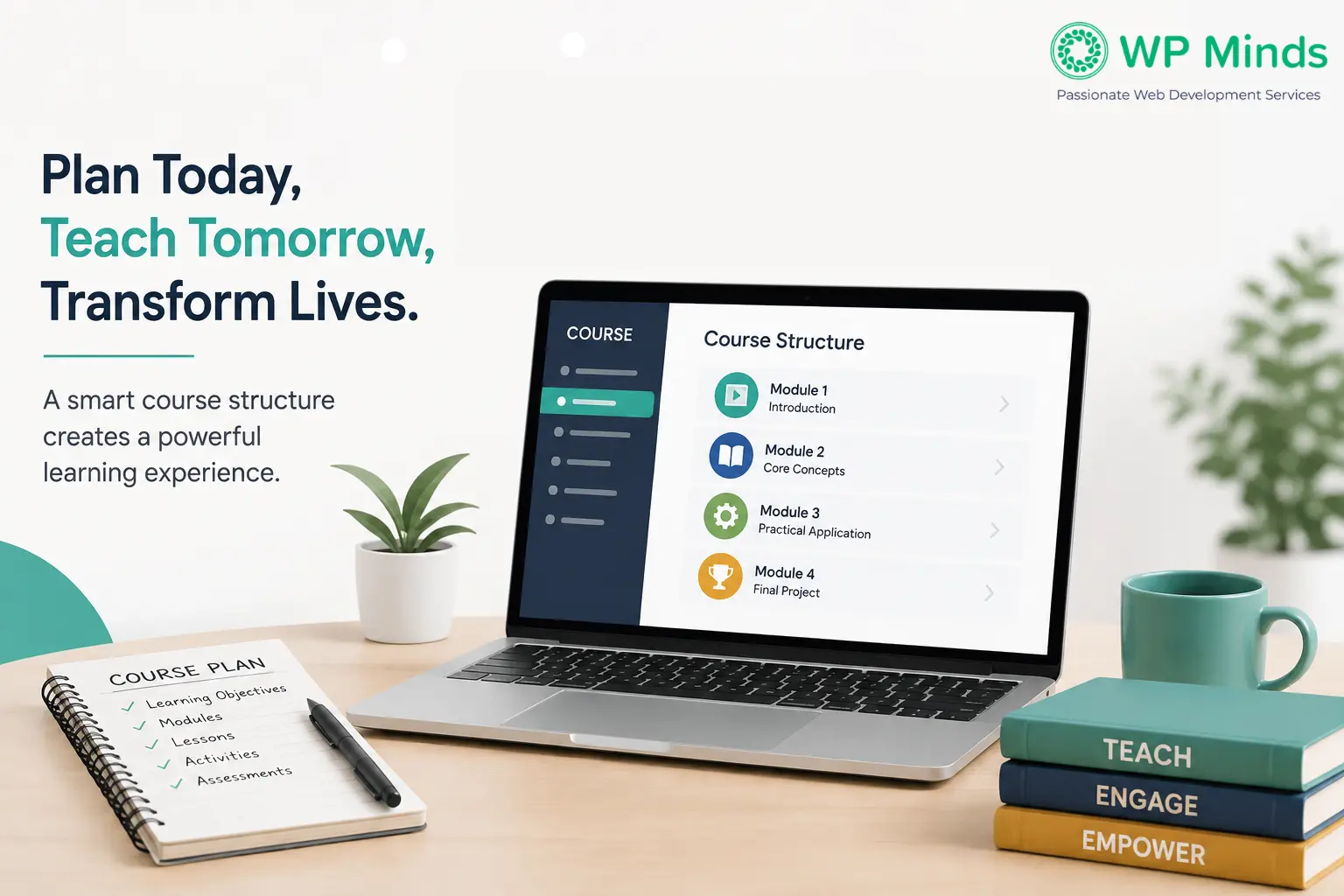 Create the Course Outline Before Producing Content -WP Minds